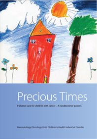 Precious times - A palliative care handbook for parents of children with cancer