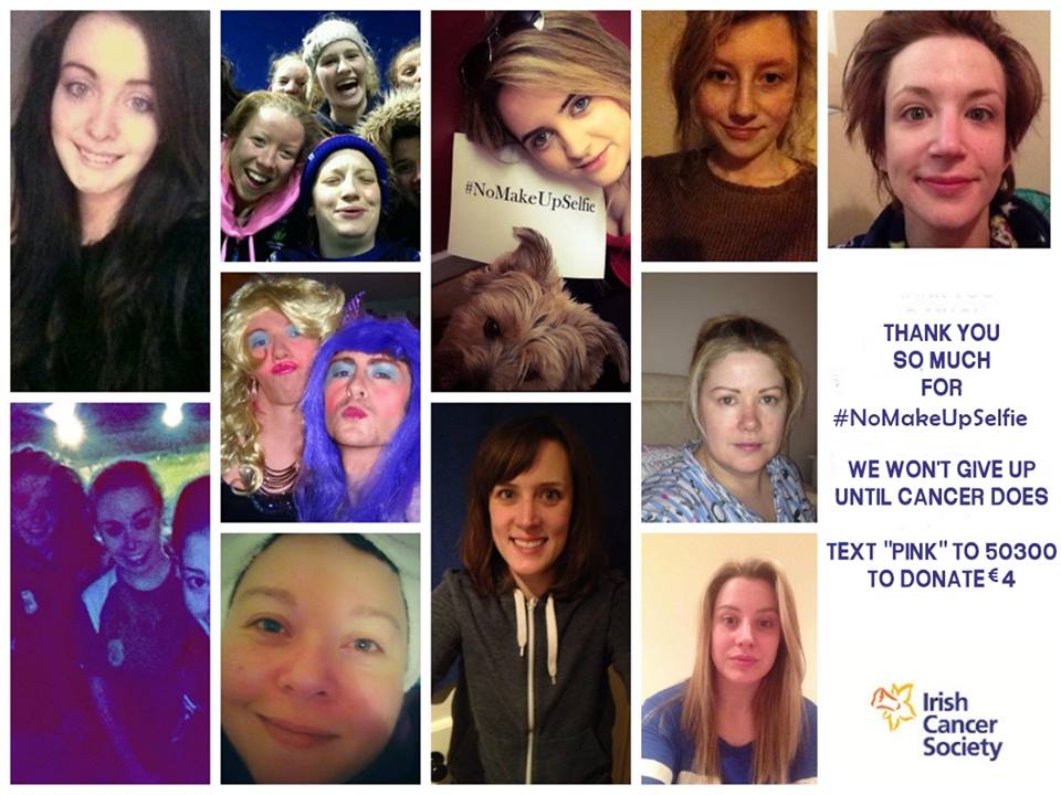 #NoMakeUpSelfie Social Media Phenomenon raises €1 million for the Irish Cancer Society 