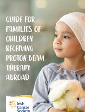 Guide for families of children receiving proton beam therapy
