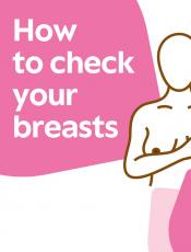 How to check your breasts