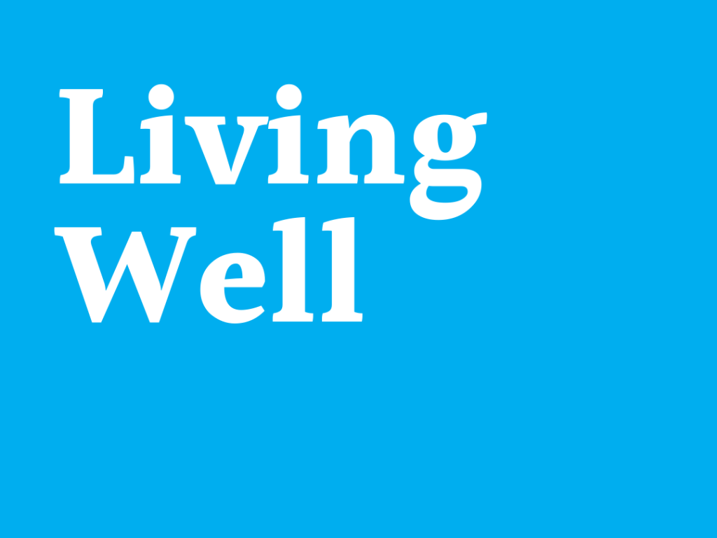 Living Well