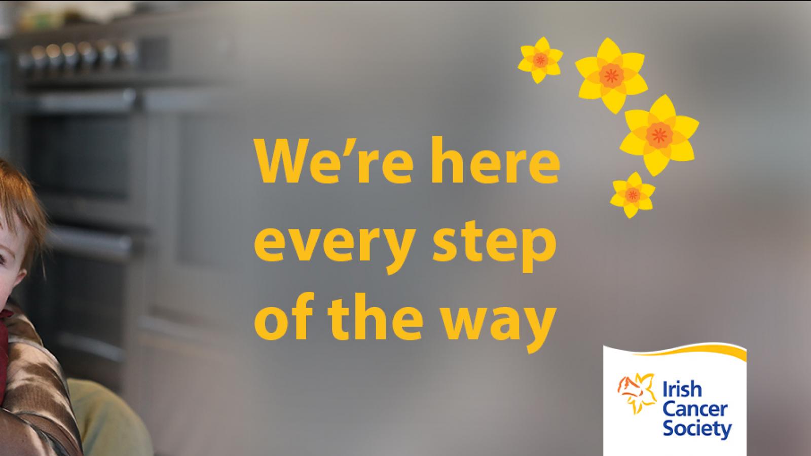 We're here, every step of the way